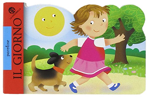 Il giorno. Ediz. illustrata book