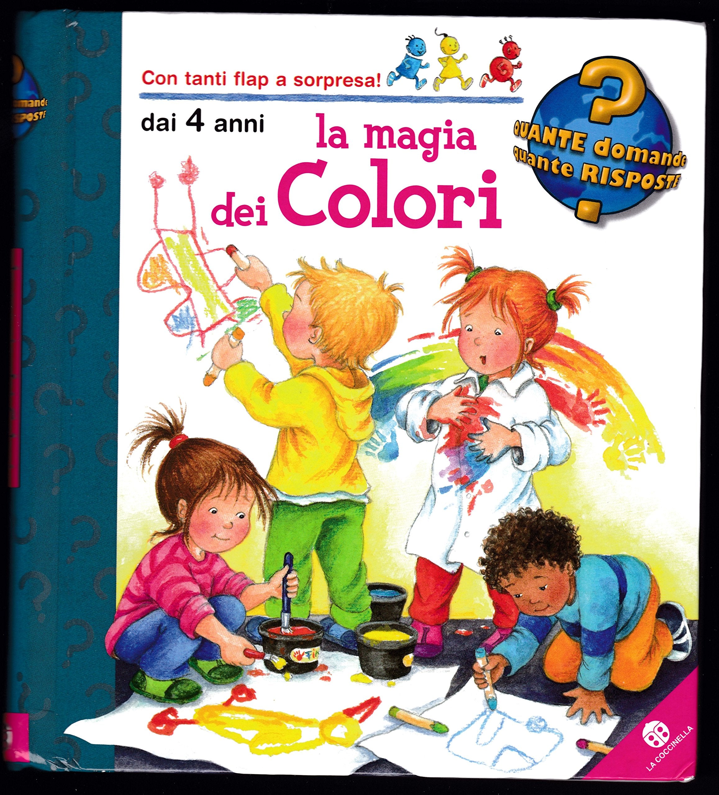 La magia dei colori (Quante domande quante risposte) Children's books
