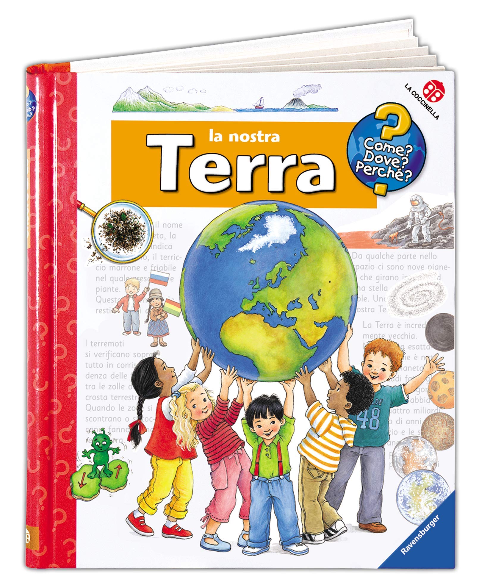 La nostra Terra (Come? Dove? Perché?) Non-fiction