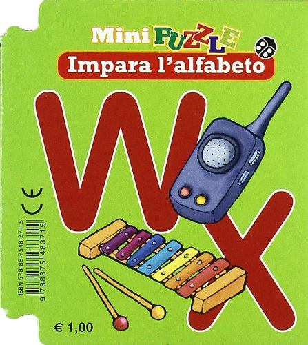 Impara l'alfabeto W-X. Ediz. illustrata (Mini puzzle) Non-fiction