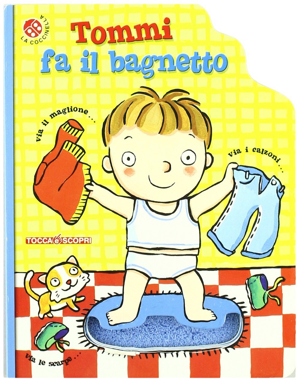 Tommi fa il bagnetto. Ediz. illustrata book