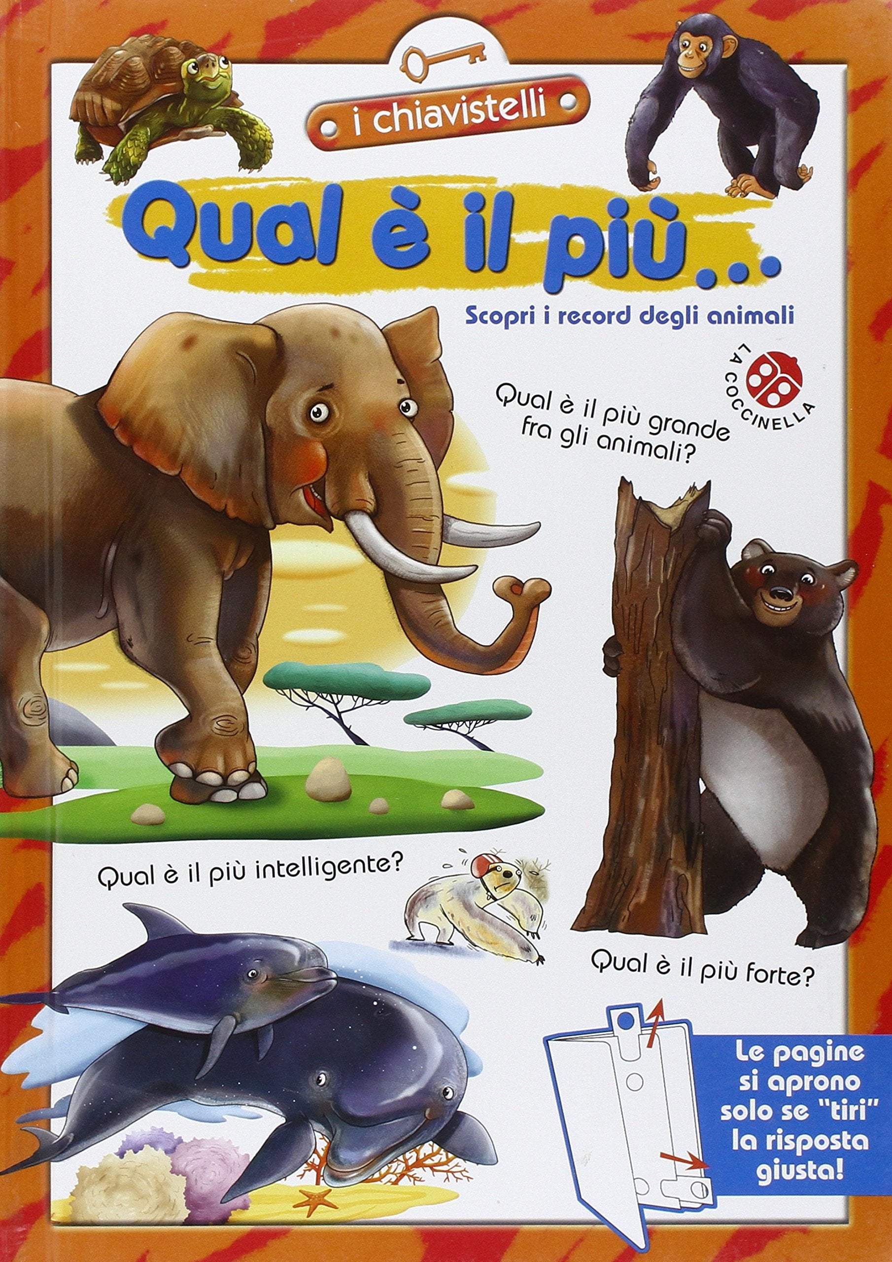 Qual è il più... Scopri i recor degli animali Non-fiction