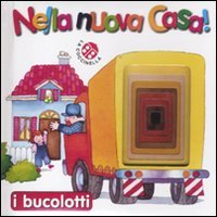 Nella nuova casa! Ediz. illustrata book