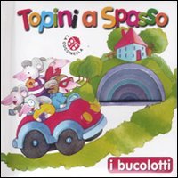 Topini a spasso (Bucolotti) Children's books