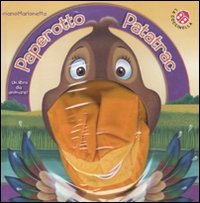 Paperotto Patatrac. Ediz. illustrata. Con gadget book