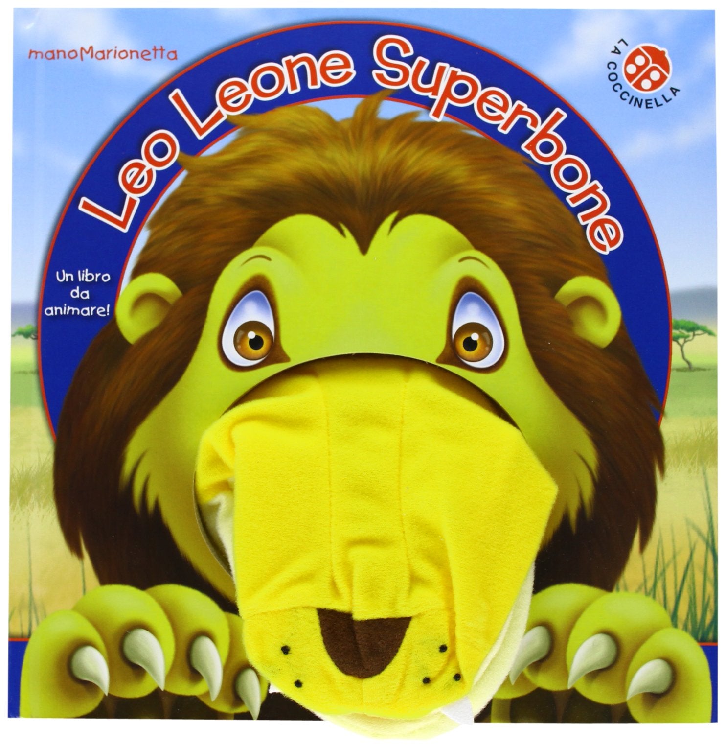 Leo Leone Superbone. Ediz. illustrata. Con gadget book