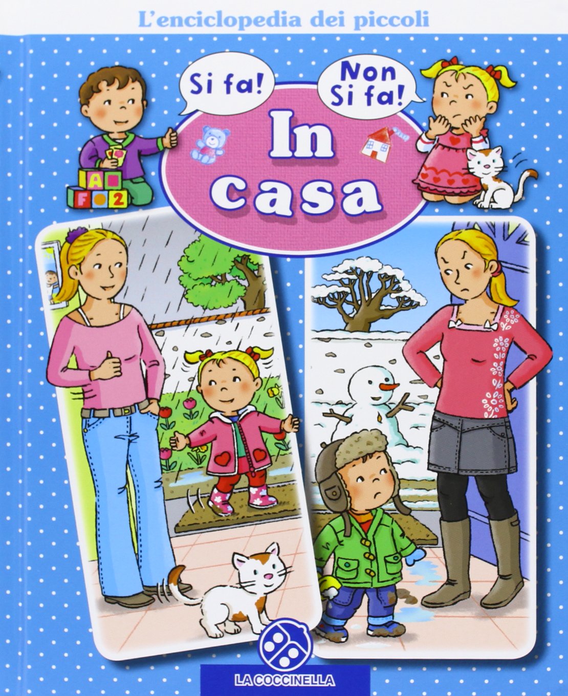 In casa. L'enciclopedia dei piccoli. Ediz. illustrata Non-fiction