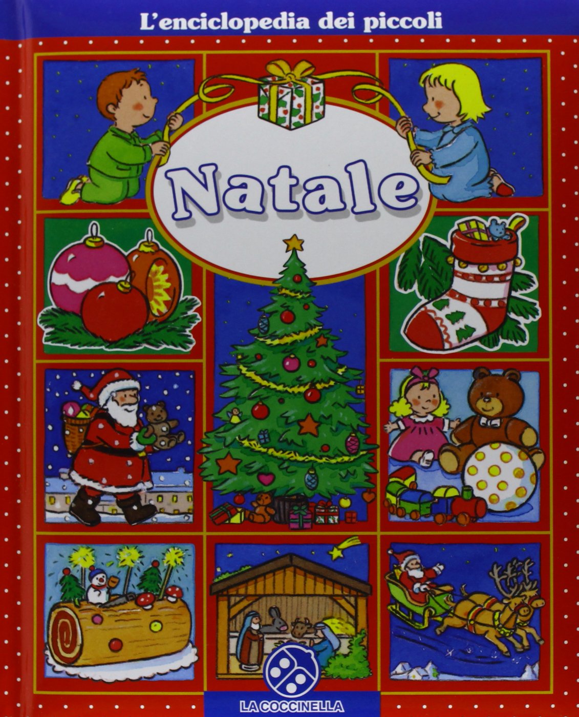 Natale. L'enciclopedia dei piccoli. Ediz. illustrata book