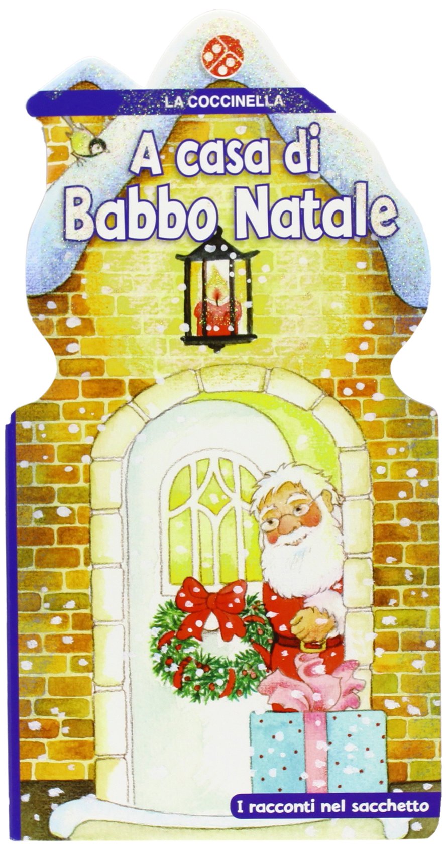 A casa di Babbo Natale. Ediz. illustrata. Con gadget book