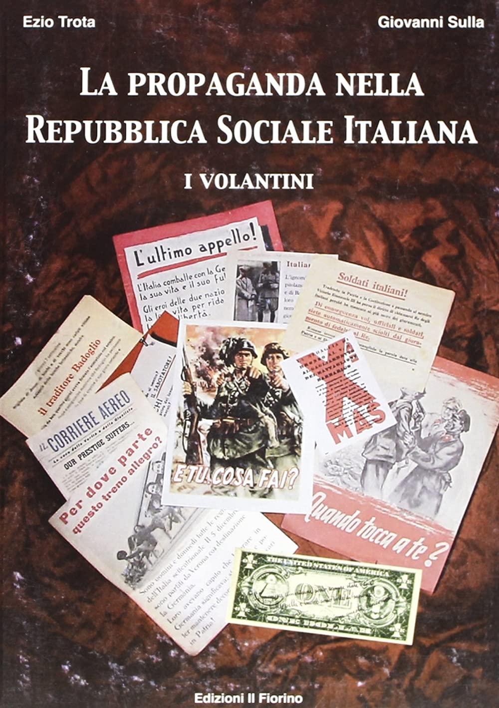 La propaganda nella Repubblica Sociale Italiana: i volantini book