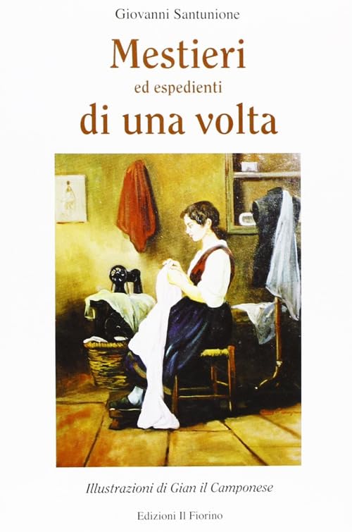 Mestieri ed espedienti di una volta book