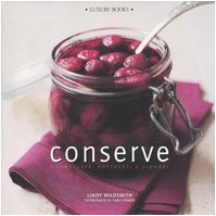 Conserve. Marmellate, sottaceti e liquori book