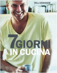 Sette giorni in cucina. Ediz. illustrata book