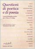 Questioni di poetica e di poesia. I testi del dibattito teorico da G. Vico a T. S. Eliot book