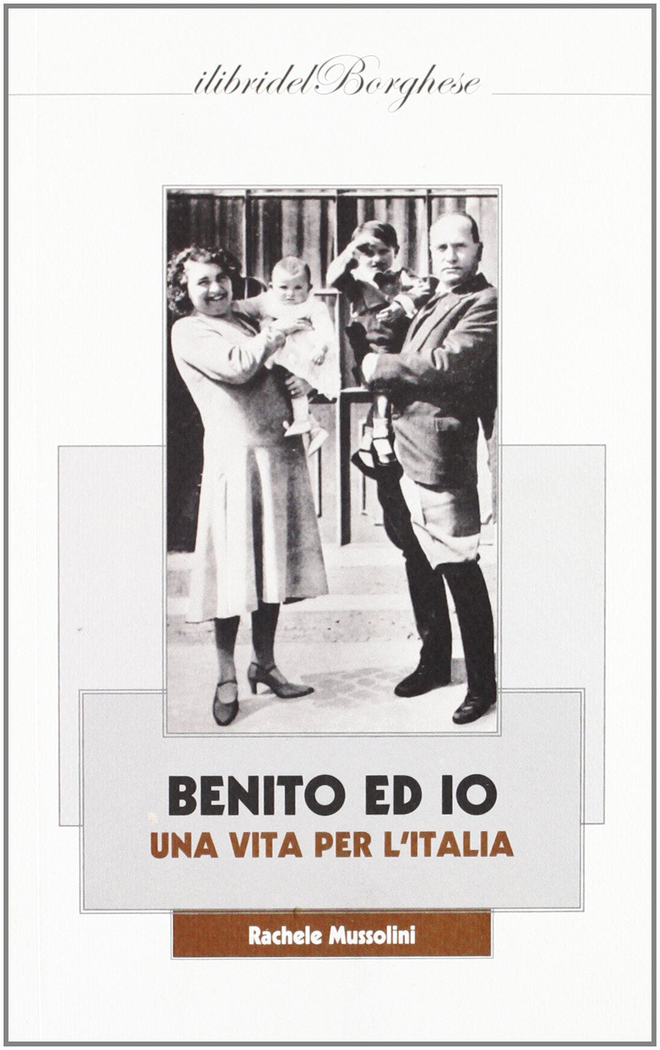 Benito ed io una vita insieme book