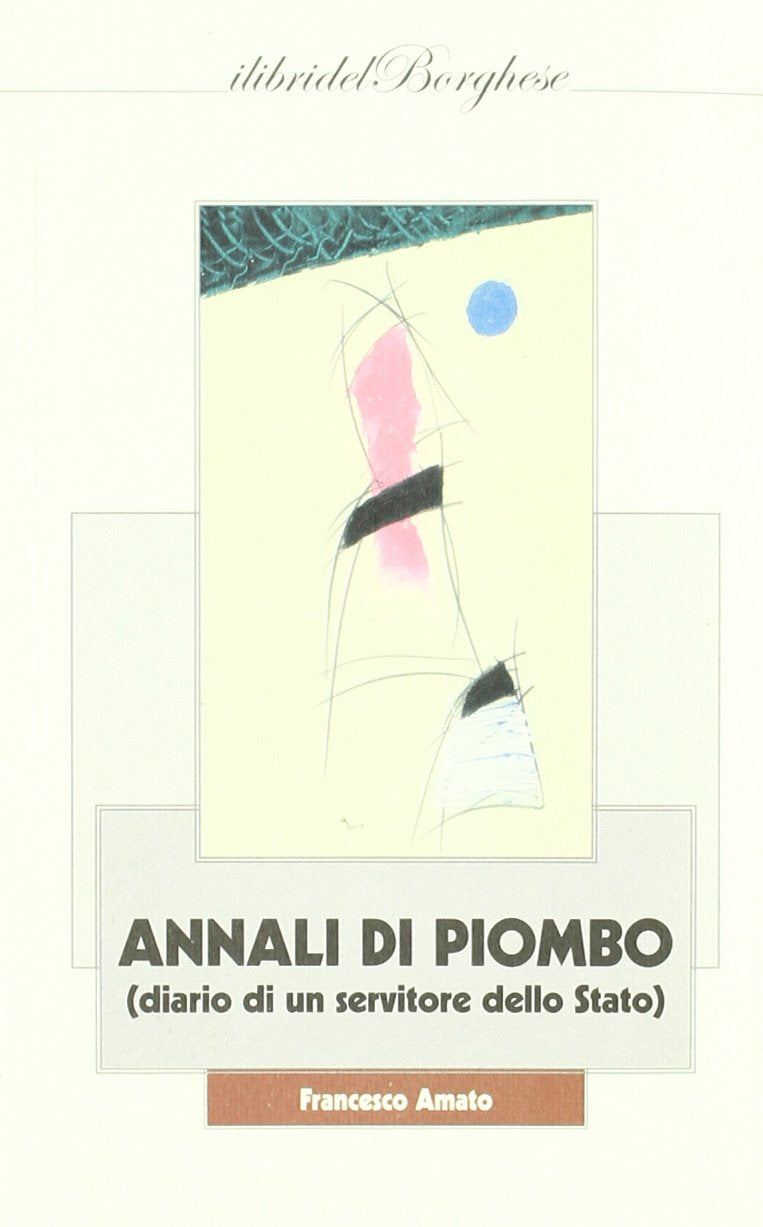 Annali di piombo (diario di un servitore dello stato) book