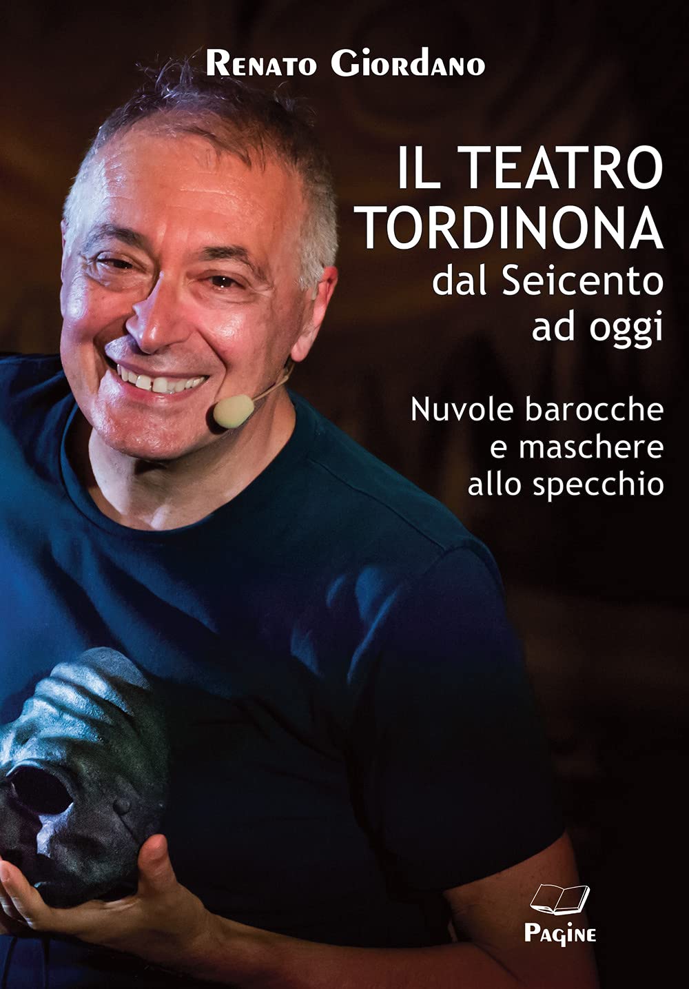 Il teatro Tordinona dal Seicento ad oggi. Nuvole barocche e maschere allo specchio Film, Art & Culture