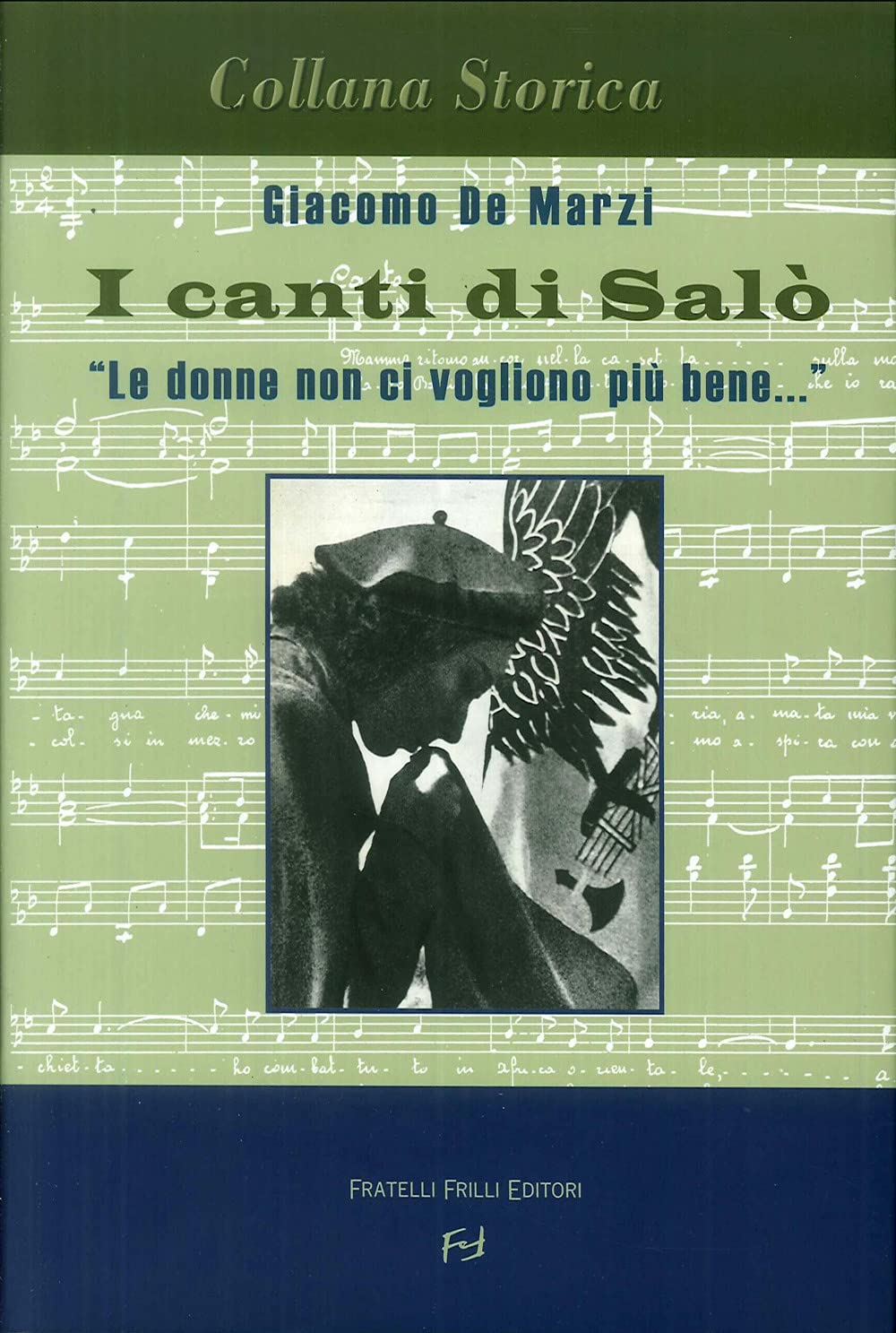 I canti di Salò. Le donne non ci vogliono più bene book