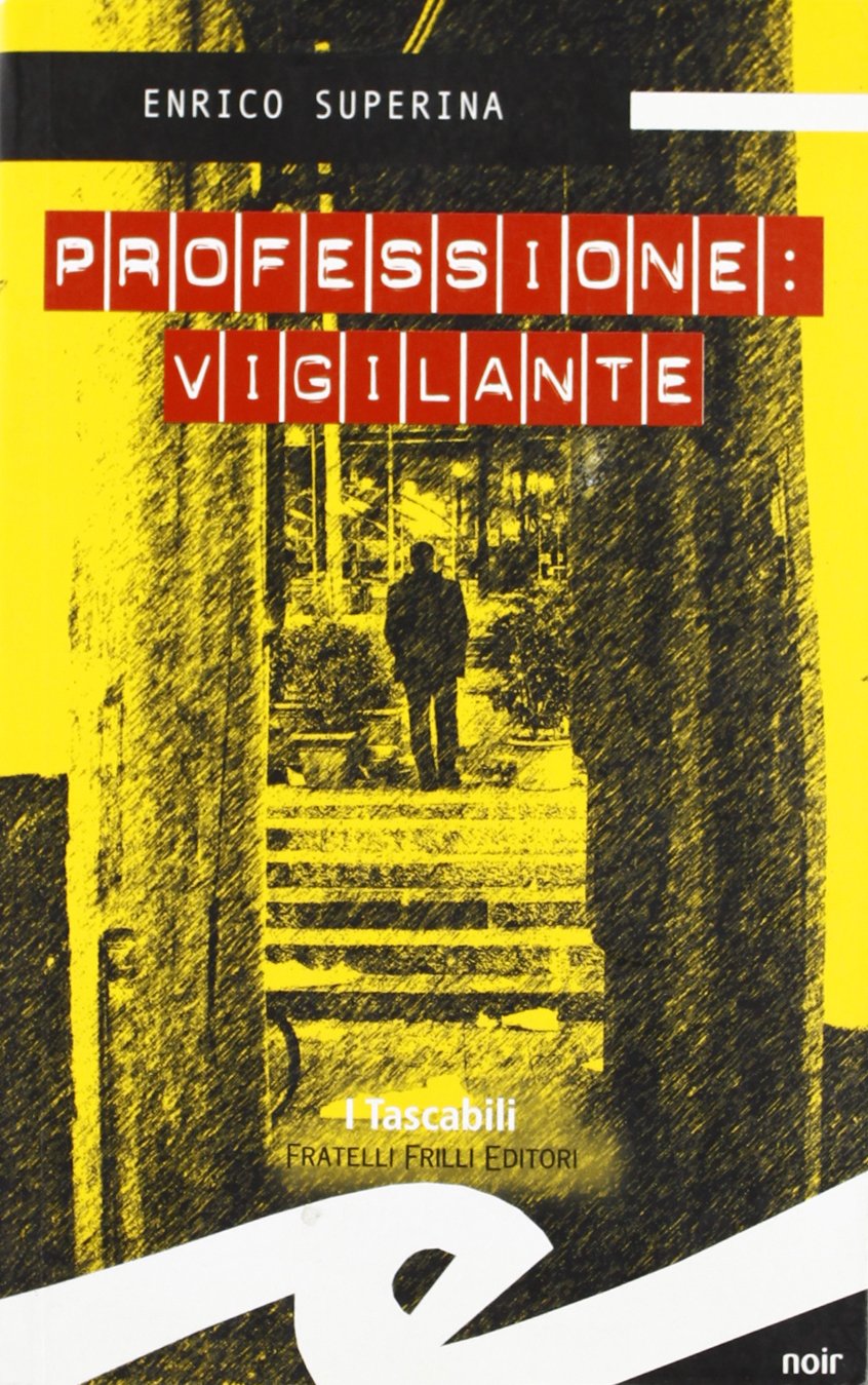 Professione: vigilante (I tascabili) Contemporary literature