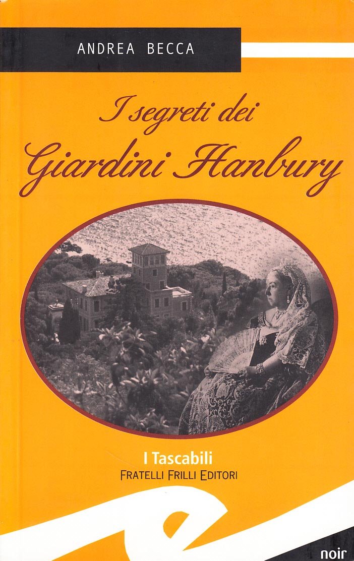 I segreti dei giardini Hanbury (Tascabili. Noir) Contemporary literature