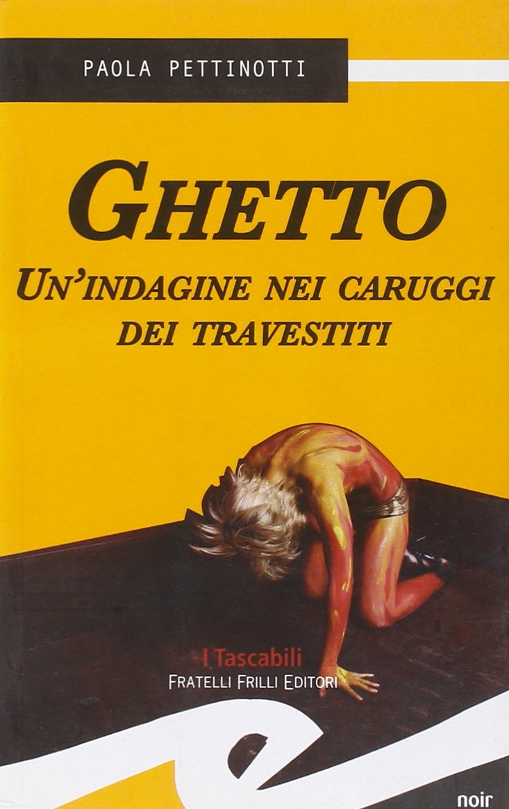 Ghetto. Un'indagine nei caruggi dei travestiti International