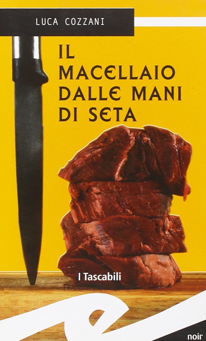 Il macellaio dalle mani di seta book