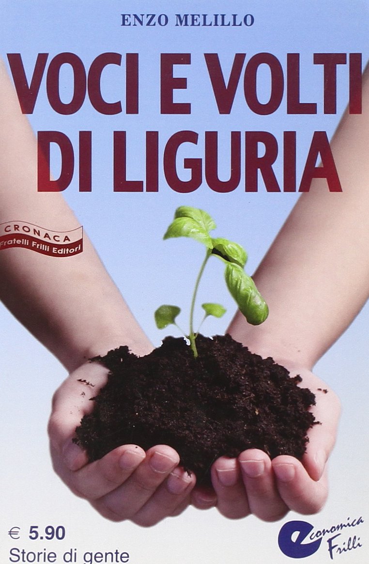 Voci e volti di Liguria (Economica Frilli) Books