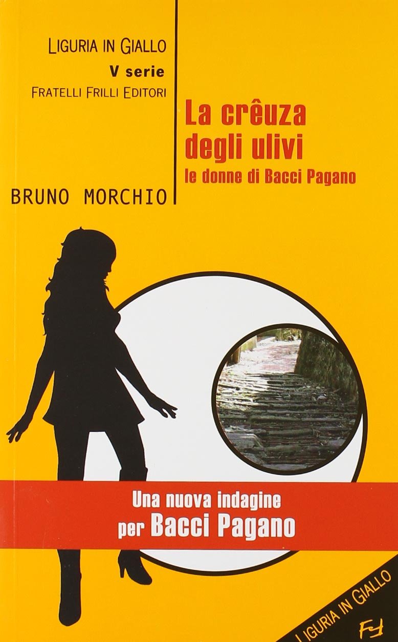 La crêuza degli ulivi. Le donne di Bacci Pagano book