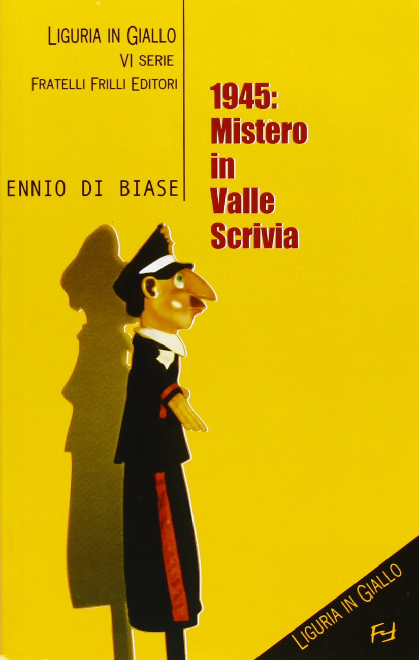 1945. Mistero in valle Scrivia (Tascabili. Noir) Contemporary literature