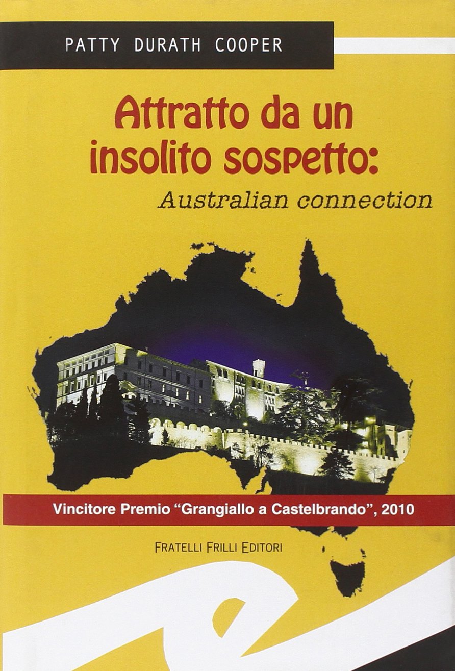Attratto da un insolito sospetto. Australian connection book