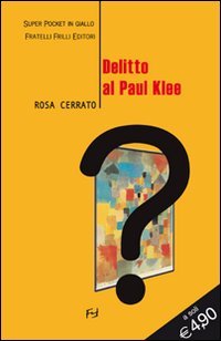 Delitto al Paul Klee Contemporary literature