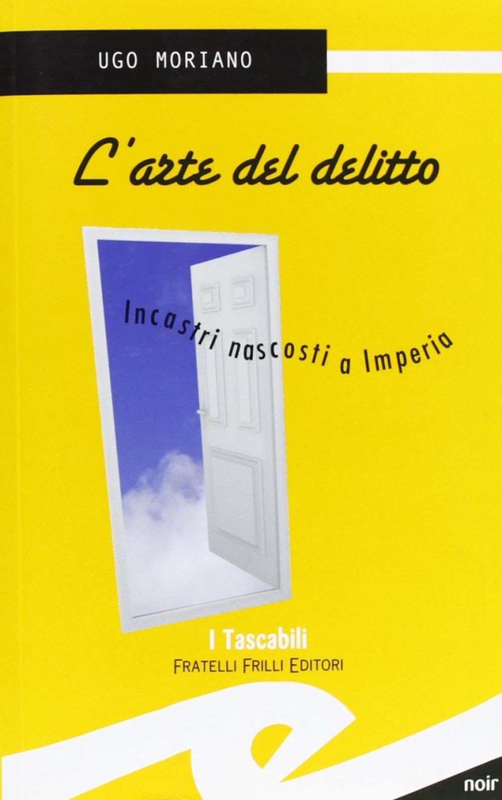 L' arte del delitto. Incastri nascosti a Imperia Contemporary literature