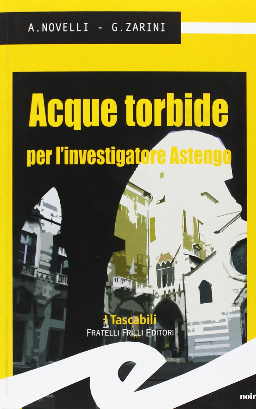 Acque torbide per l'investigatore Astengo Contemporary literature
