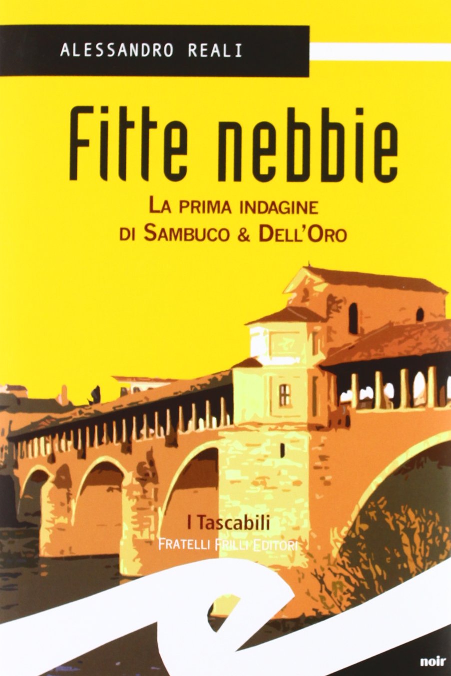 Fitte nebbie. La prima indagine di Sambuco & Dell'Oro Contemporary literature