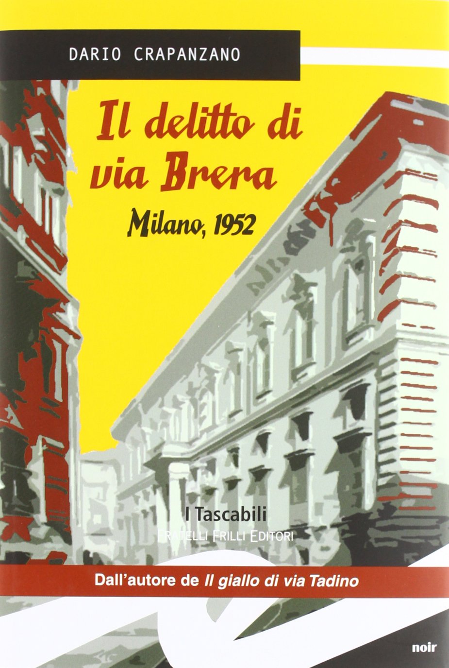 Il delitto di via Brera. Milano, 1952 book