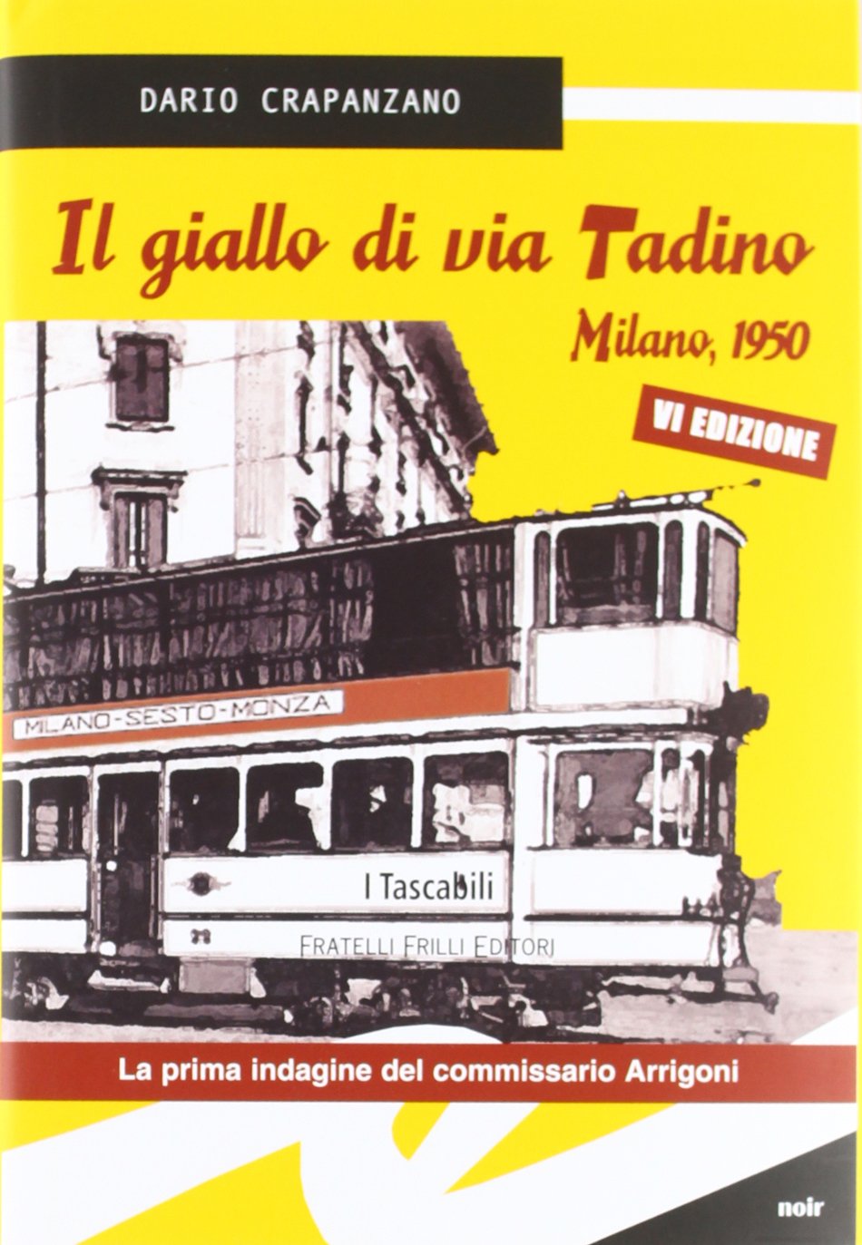 Il giallo di via Tadino. Milano, 1950 book