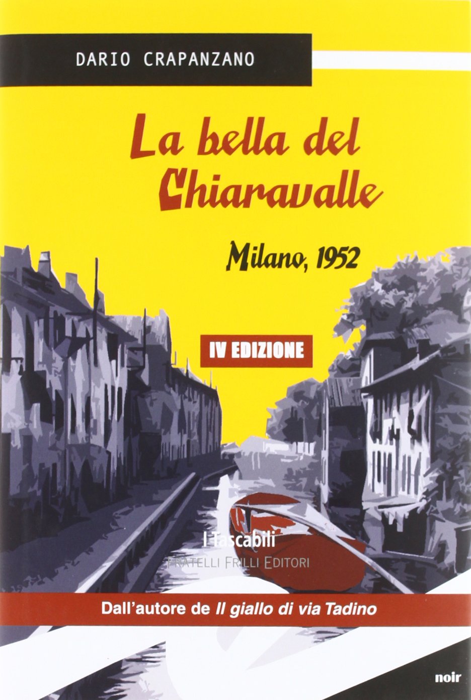La bella del Chiaravalle. Milano, 1952 book