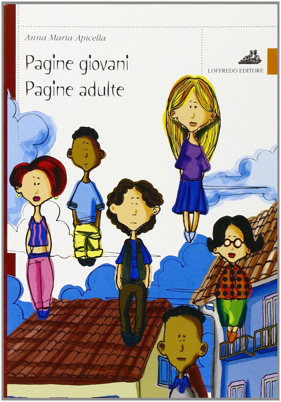 Pagine giovani pagine adulte. Per la Scuola media book