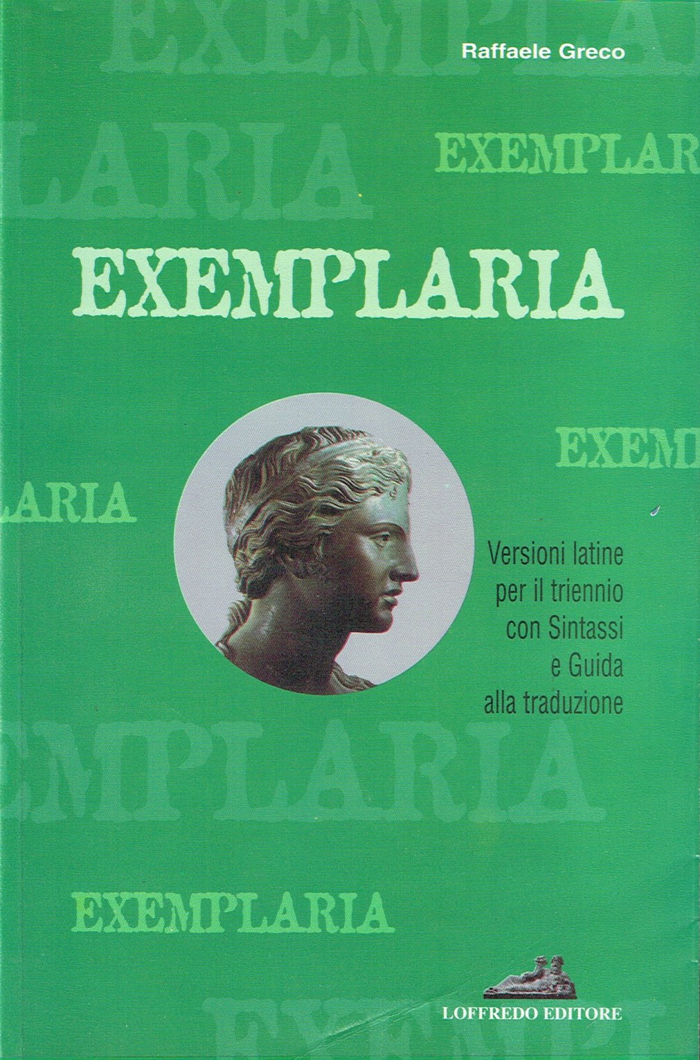 Exemplaria. Versioni latine triennio. Per le Scuole superiori book
