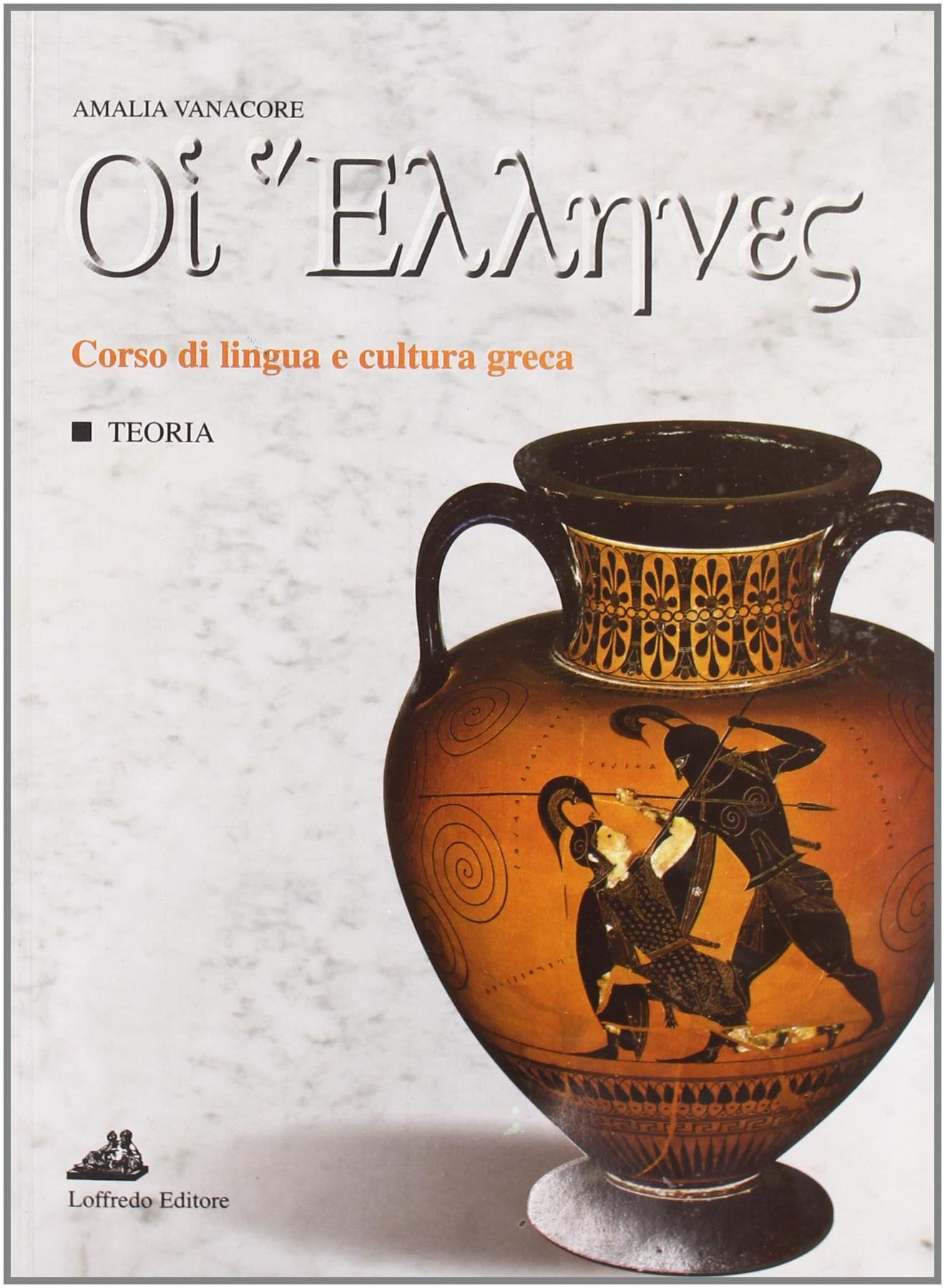 Oi ellenes. Teoria. Corso di lingua e cultura greca. Per il Liceo classico Non-fiction