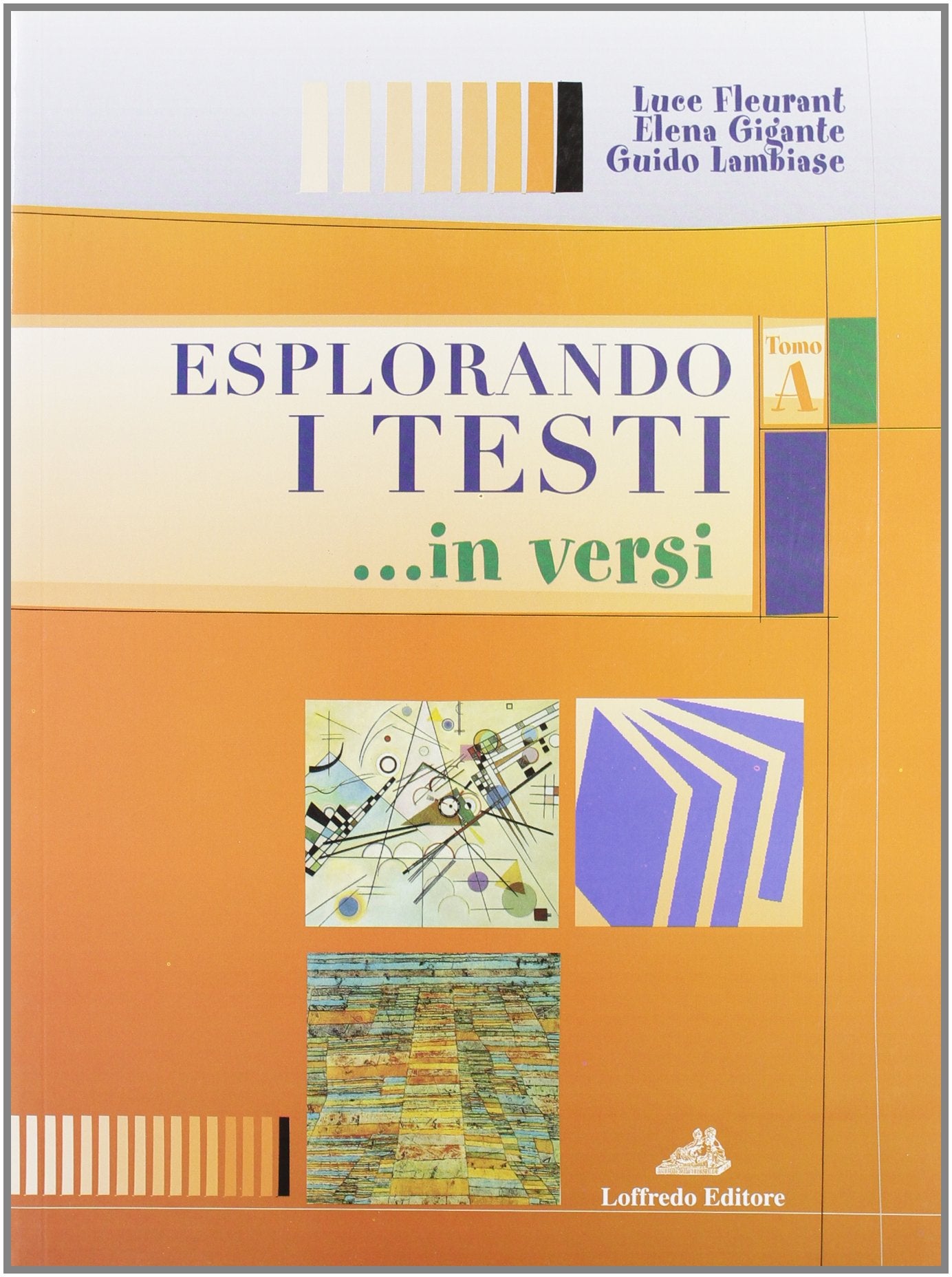 Esplorando i testi. Volume unico. Per il biennio delle Scuole superiori book