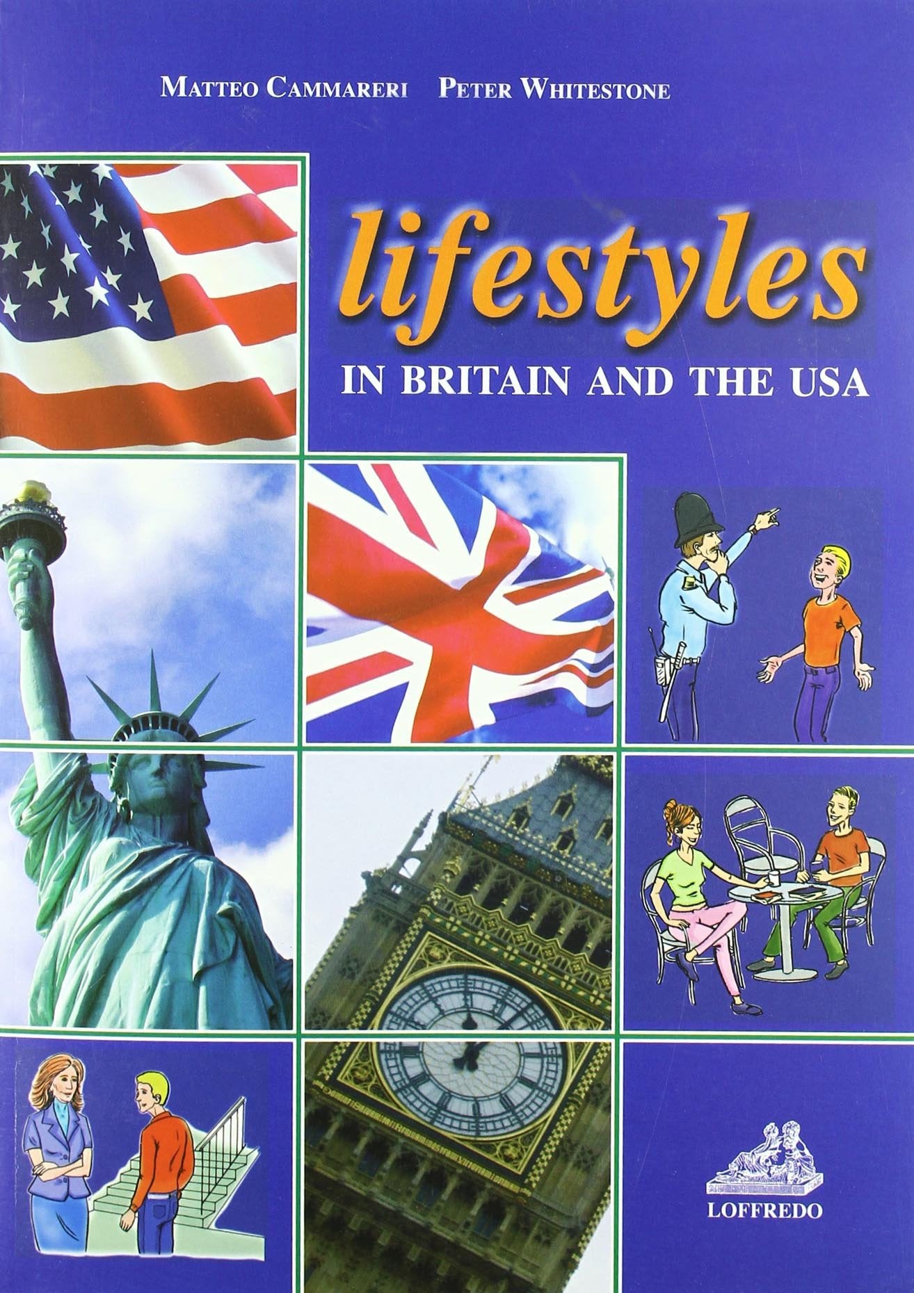 Lifestyles in Britain and the USA. Per le Scuole superiori. Con espansione online book