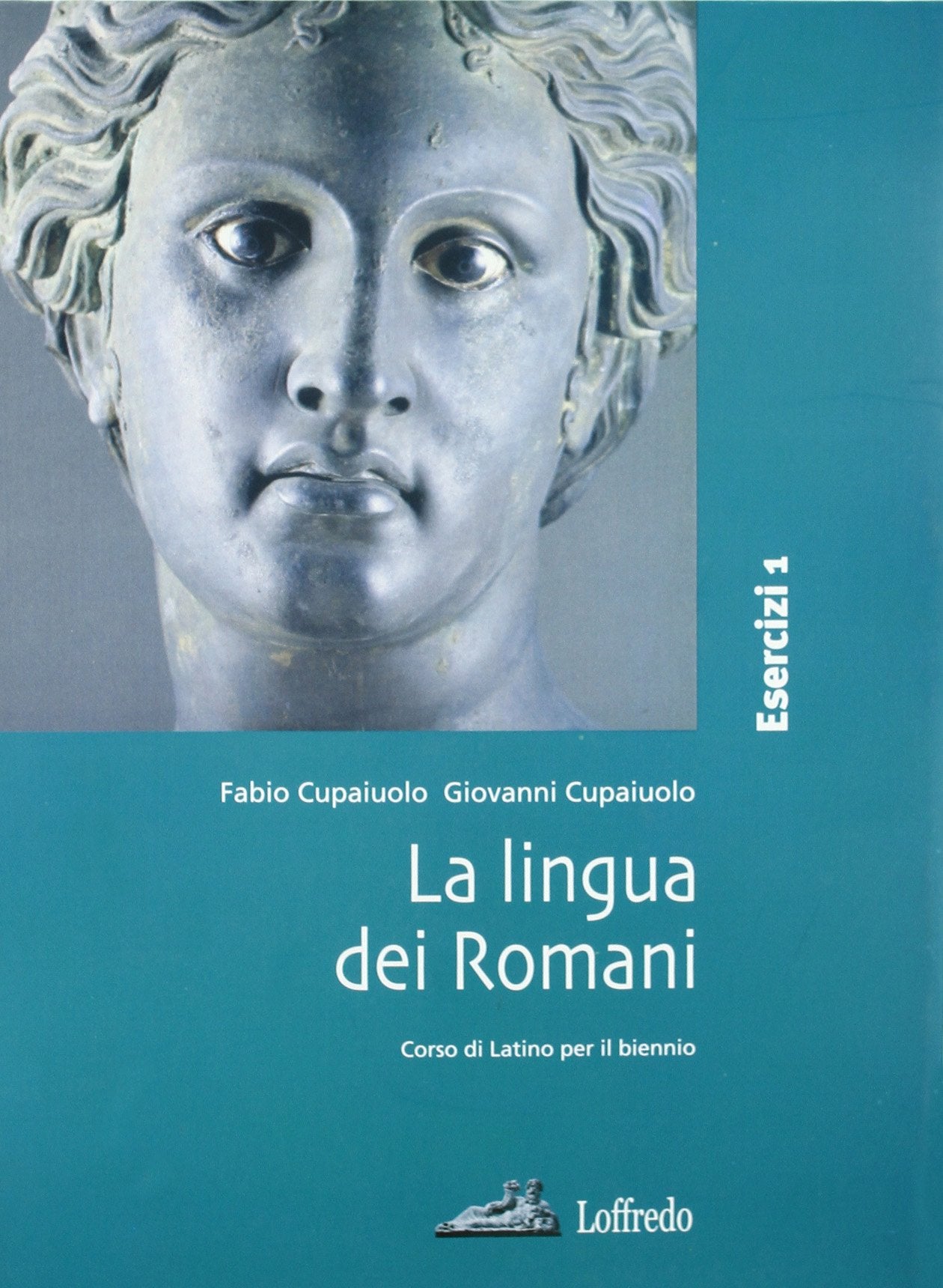 La lingua dei romani. Esercizi. Per i Licei e gli Ist. magistrali (Vol. 1) Non-fiction
