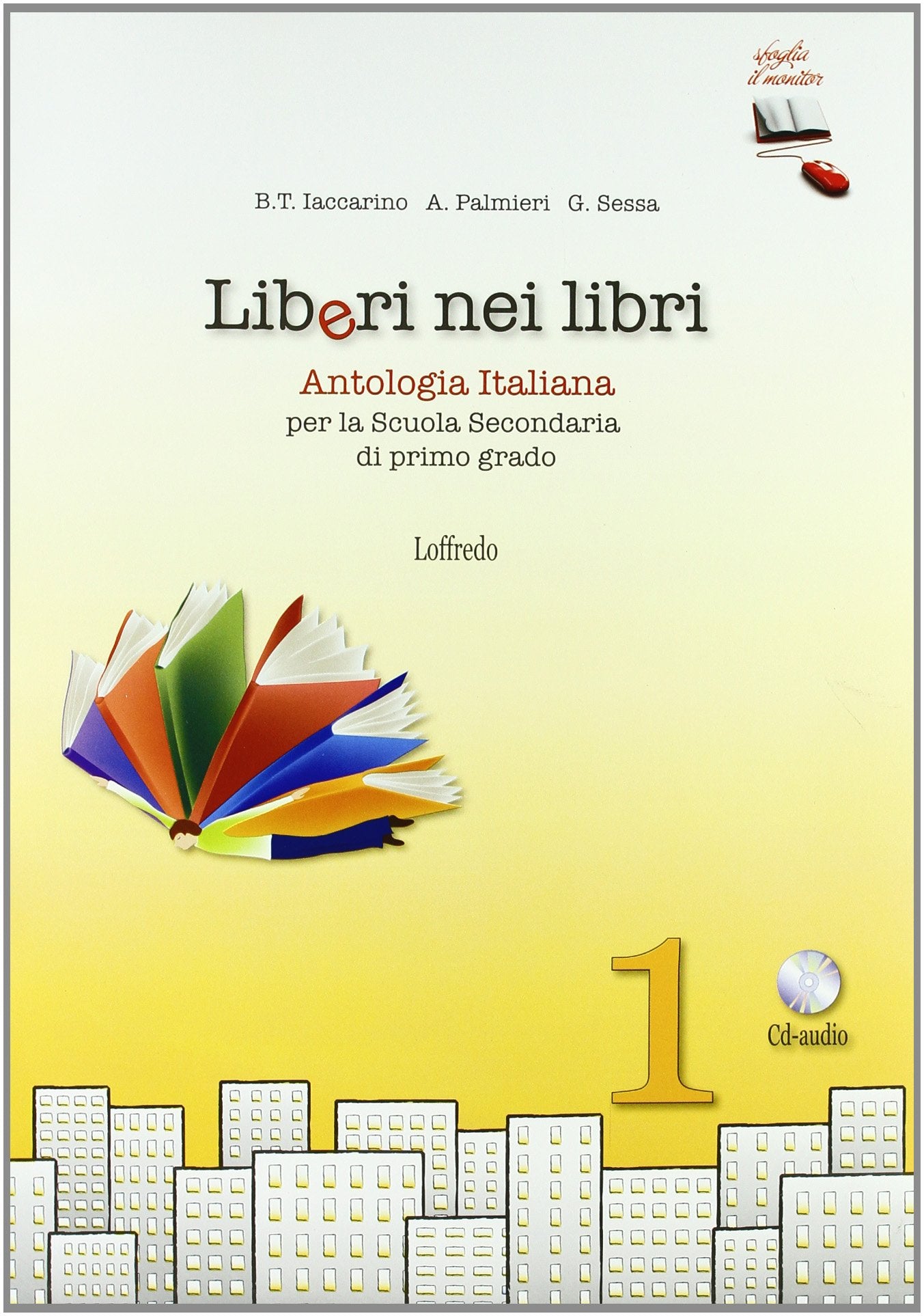 Liberi nei libri. Antologia italiana. Per la Scuola media. Con espansione online (Vol. 1) book