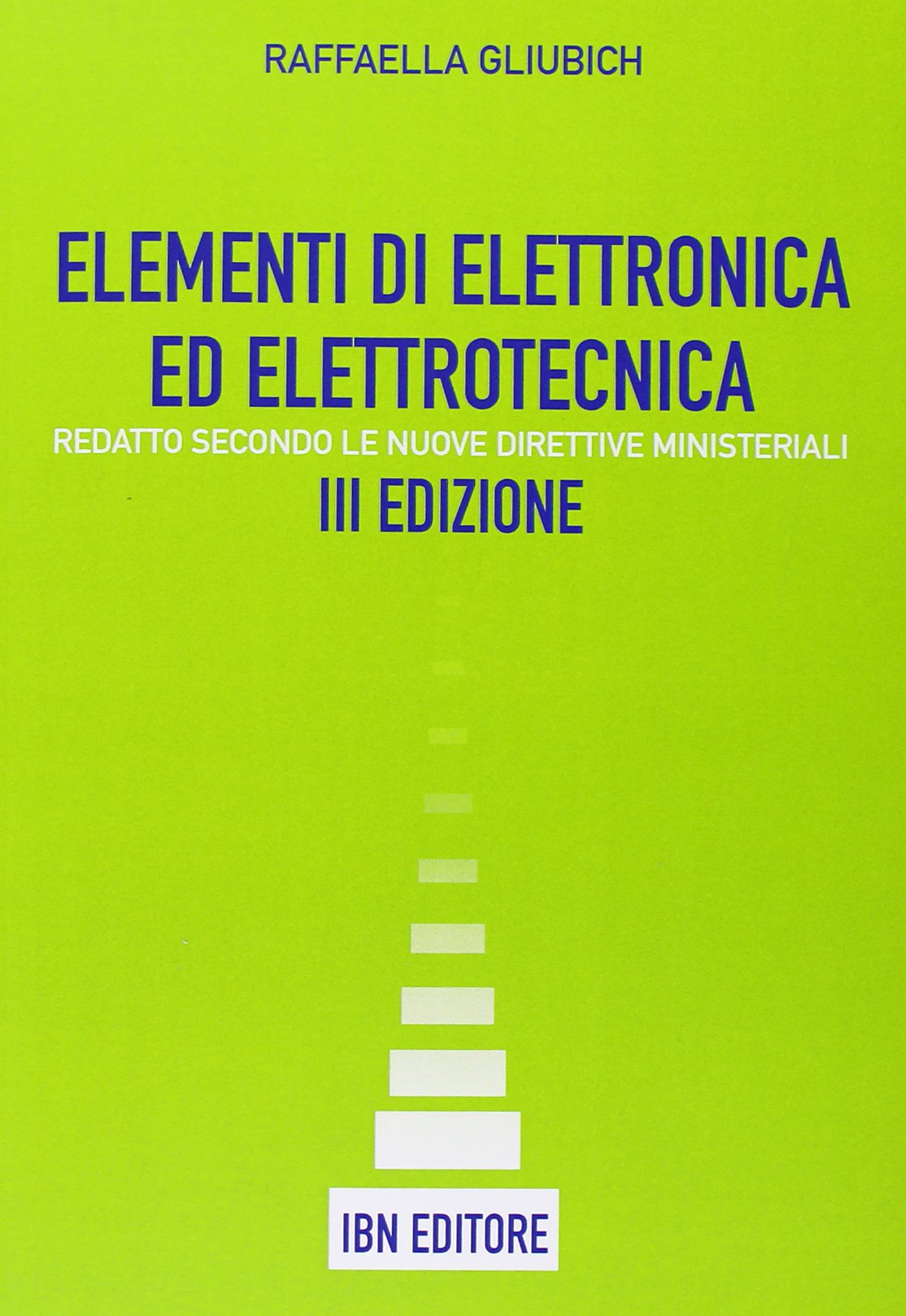 ELEMENTI DI ELETTRONICA ED ELETTROTECNICA III EDIZ book