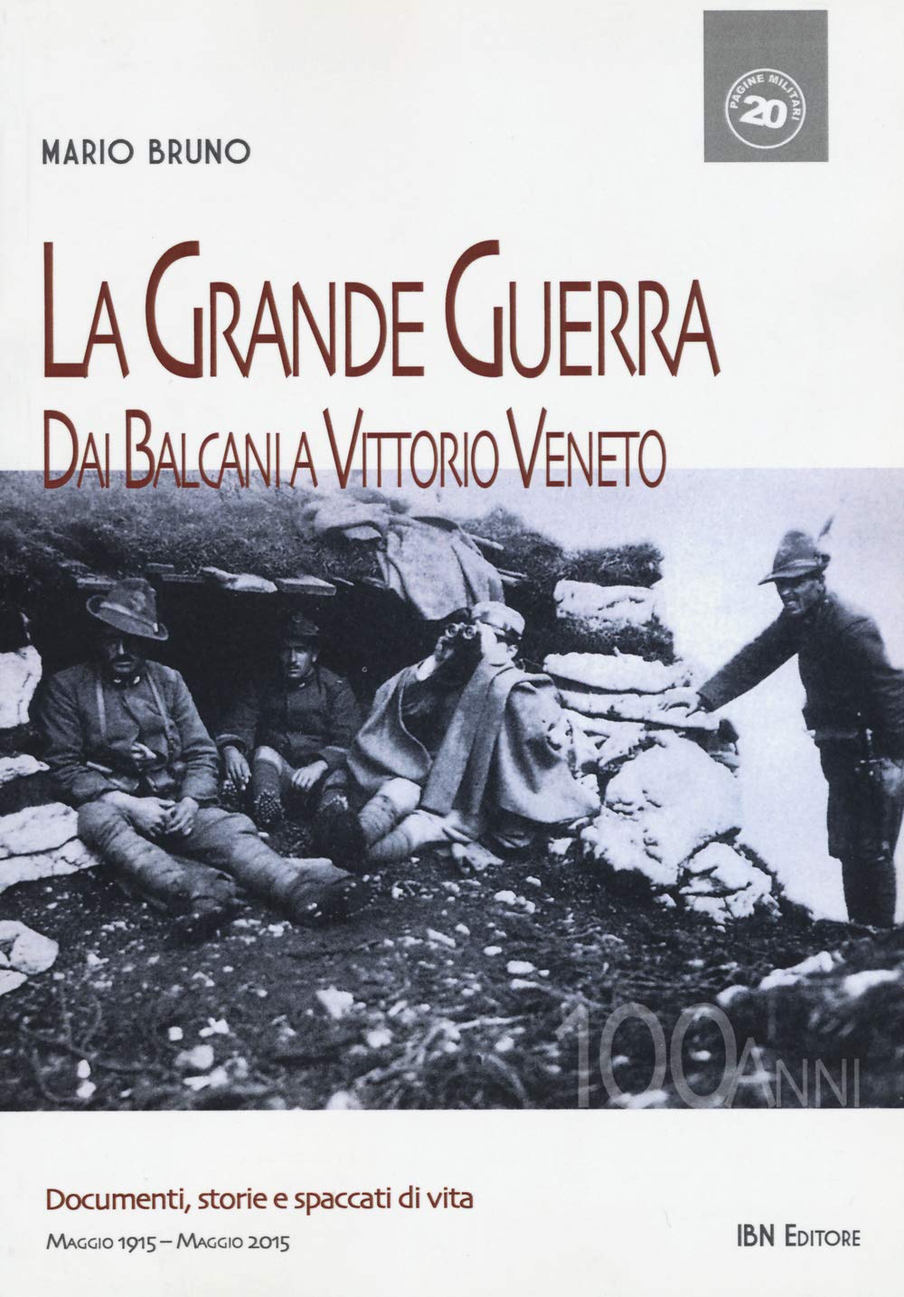 La grande guerra. Dai Balcani a Vittorio Veneto book