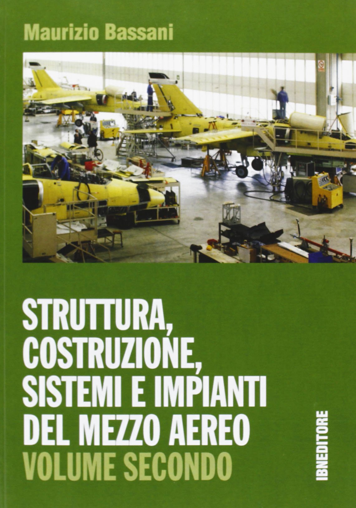 Struttura, costruzione, sistemi e impianti del mezzo aereo. Per gli Ist. tecnici. Con espansione online (Vol. 2) Study Guides