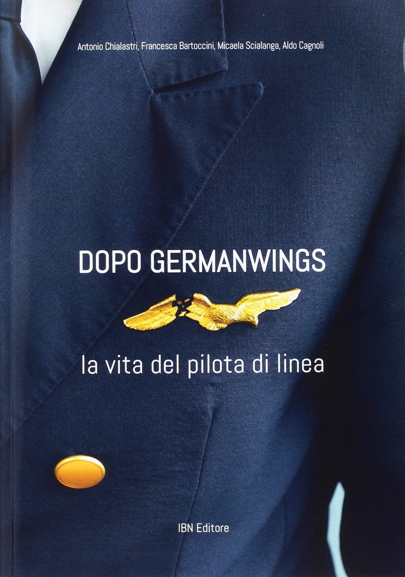 Dopo Germanwings. La vita del pilota di linea Business & Technology