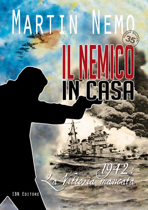 Il nemico in casa. 1942: la vittoria mancata book