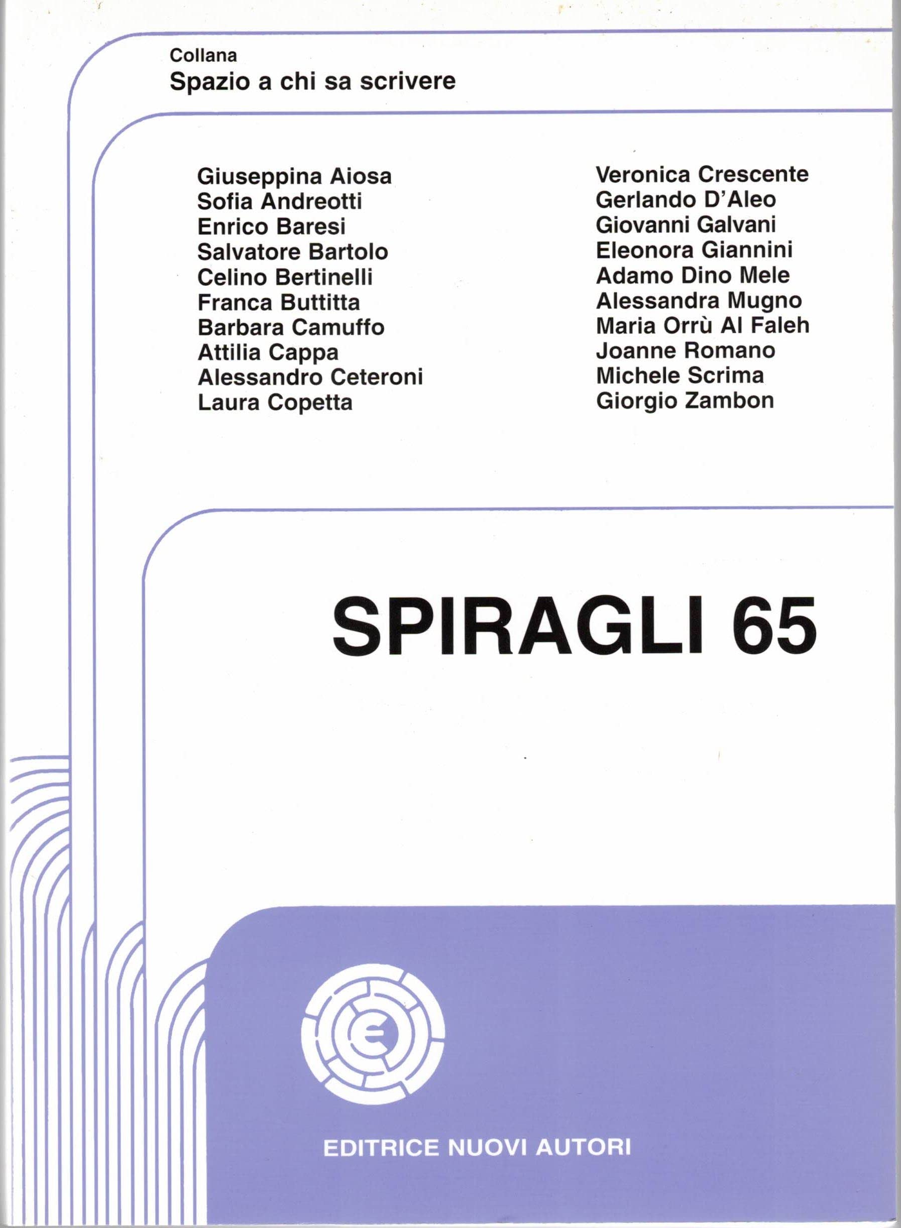 Spiragli (Vol. 65) (Spazio a chi sa scrivere) Contemporary literature